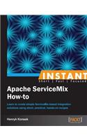 Instant Apache ServiceMix How-to