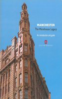 Manchester: The Warehouse Legacy
