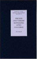 Piri Reis and Turkish Mapmaking after Columbus