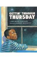 Gettin' Through Thursday