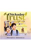 Chickadee Trust