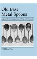 Old Base Metal Spoons