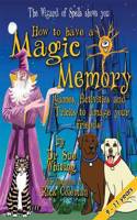 How to Have a Magic Memory