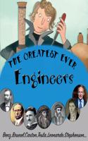 The Greatest Ever Engineers