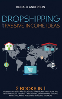 Dropshipping and Passive Income Ideas