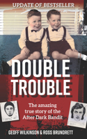 Double Trouble