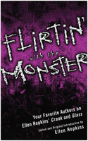 Flirtin' with the Monster