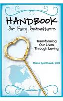 Handbook for Fairy Godmothers