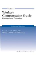 Workers Compensation Guide: Coverage and Financing, 2nd Edition (Commercial Lines)