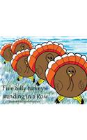 Five Silly Turkeys Standing in a Row