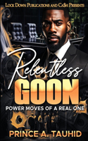 Relentless Goon