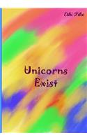 Unicorns Exist - Notebook: An Ethi Pike Collectible Journal