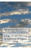 Grace of Prayer Given to All