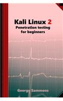 Kali Linux 2: Penetration testing for beginners