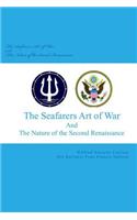 Seafarer's Art of War and The Nature of the Second Renaissance