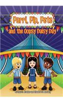 Parri, Pip, Pete and the Oopsy Daisy Day: (Fun story teaching you the value of rules and safety, children books for kids ages 5-8