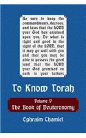 To Know Torah - The Book of Deuteronomy