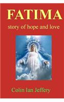 Fatima - story of hope and love