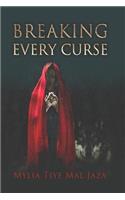 Breaking Every Curse