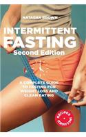 Intermittent Fasting: a complete guide to weight loss and clean eating