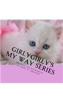 Girly's Girly My Way Series: My Way Four(4 Girly's Girly My Way)
