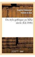 Du Style Gothique Au XIXe Siècle