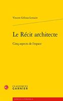 Le Recit Architecte