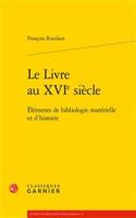 Le Livre Au Xvie Siecle