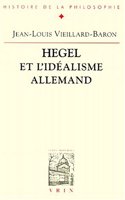 Hegel Et l'Idealisme Allemand Imagination, Speculation, Religion: (Bibliotheque D'Histoire de la Philosophie)