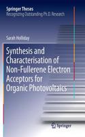 Synthesis and Characterisation of Non-Fullerene Electron Acceptors for Organic Photovoltaics