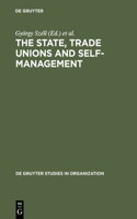 State, Trade Unions and Self-Management