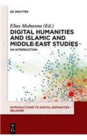 Digital Humanities and Islamic and Middle East Studies