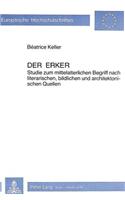 Der Erker