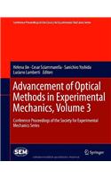 Advancement of Optical Methods in Experimental Mechanics, Volume 3