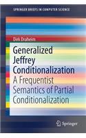 Generalized Jeffrey Conditionalization