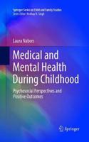 Medical and Mental Health During Childhood