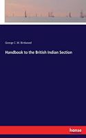 Handbook to the British Indian Section