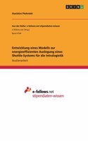 Entwicklung eines Modells zur energieeffizienten Auslegung eines Shuttle-Systems für die Intralogistik