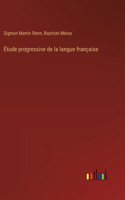 Étude progressive de la langue française