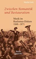 Zwischen Romantik Und Restauration