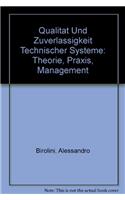 Qualitat Und Zuverlassigkeit Technischer Systeme: Theorie, Praxis, Management