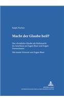 Macht Der Glaube Heil?