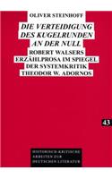 Die Verteidigung des Kugelrunden an der Null