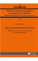 Die geschenkte Reformation