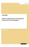 Inflation Linked Bonds. Ein attraktives Investment für Privatanleger?