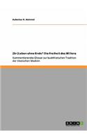 (Er-)Leben ohne Ende? Die Freiheit des Willens: Kommentierendes Glossar zur buddhistischen Tradition der tibetischen Medizin