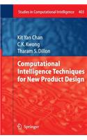 Computational Intelligence Techniques for New Product Design