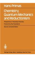 Chemistry, Quantum Mechanics and Reductionism