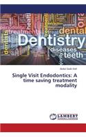Single Visit Endodontics: A Time Saving Treatment Modality