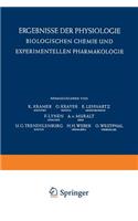 Ergebnisse der Physiologie Biologischen Chemie und Experimentellen Pharmakologie / Reviews of Physiology Biochemistry and Experimental Pharmacology